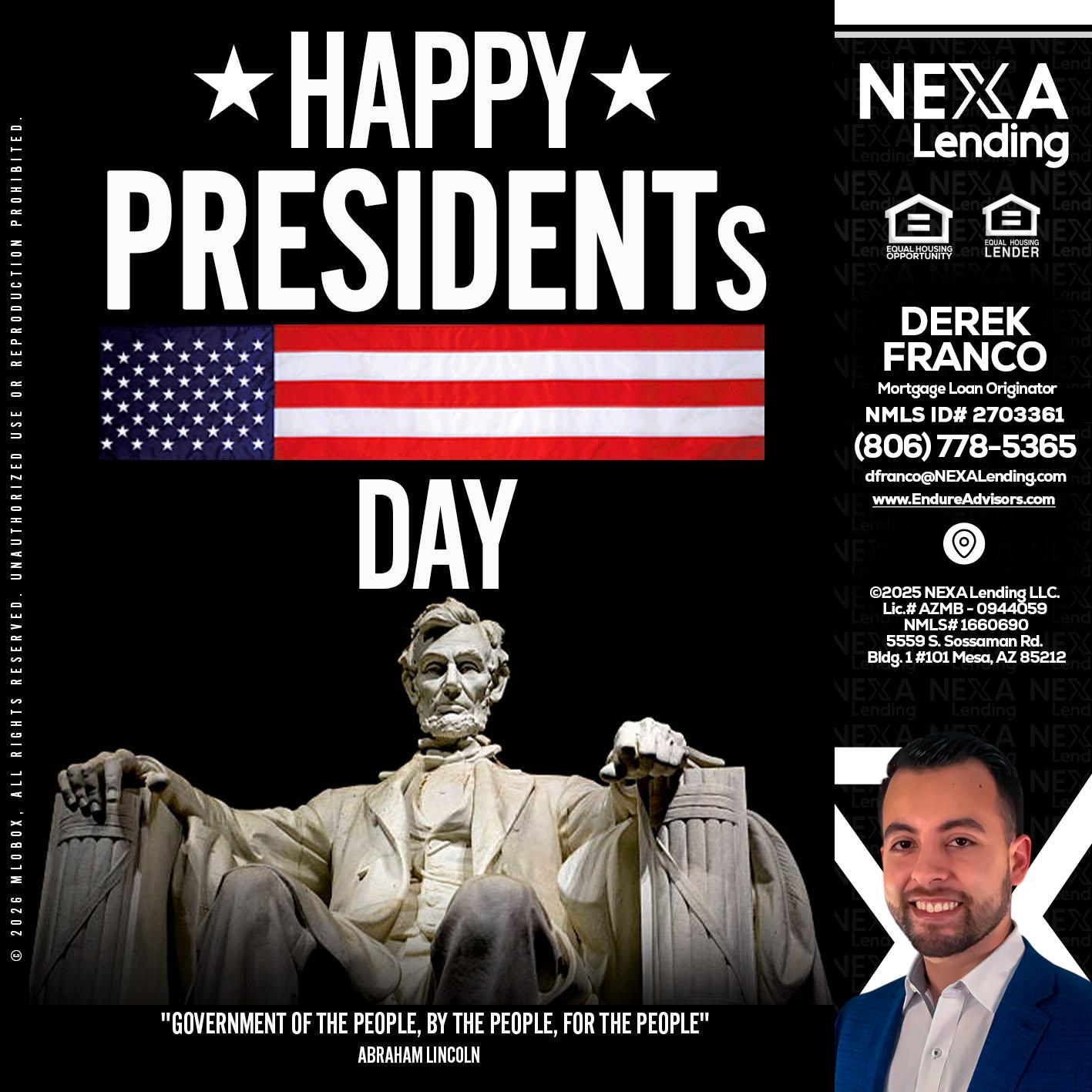 happy presidents day - Derek Franco -Mortgage Loan Originator