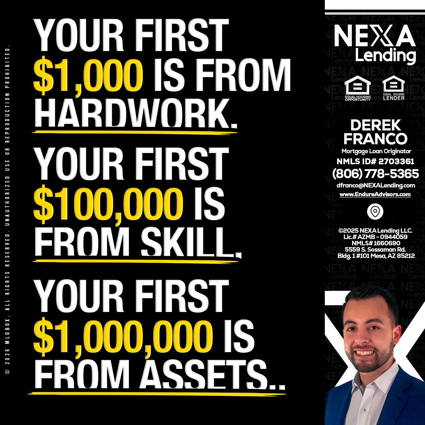 YOUR FIRST $1000 - Derek Franco -Mortgage Loan Originator