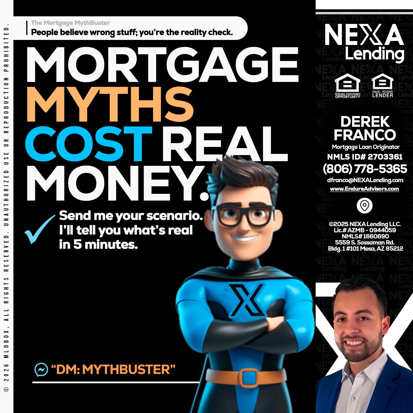MORTGAGE MYTHS - Derek Franco -Mortgage Loan Originator