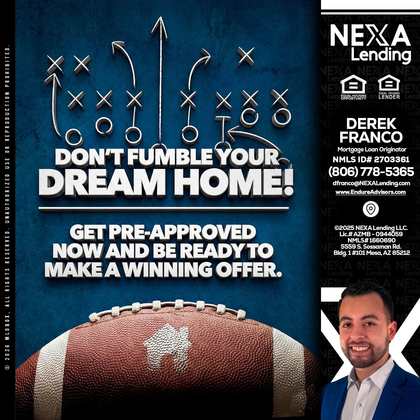 dont fumble - Derek Franco -Mortgage Loan Originator