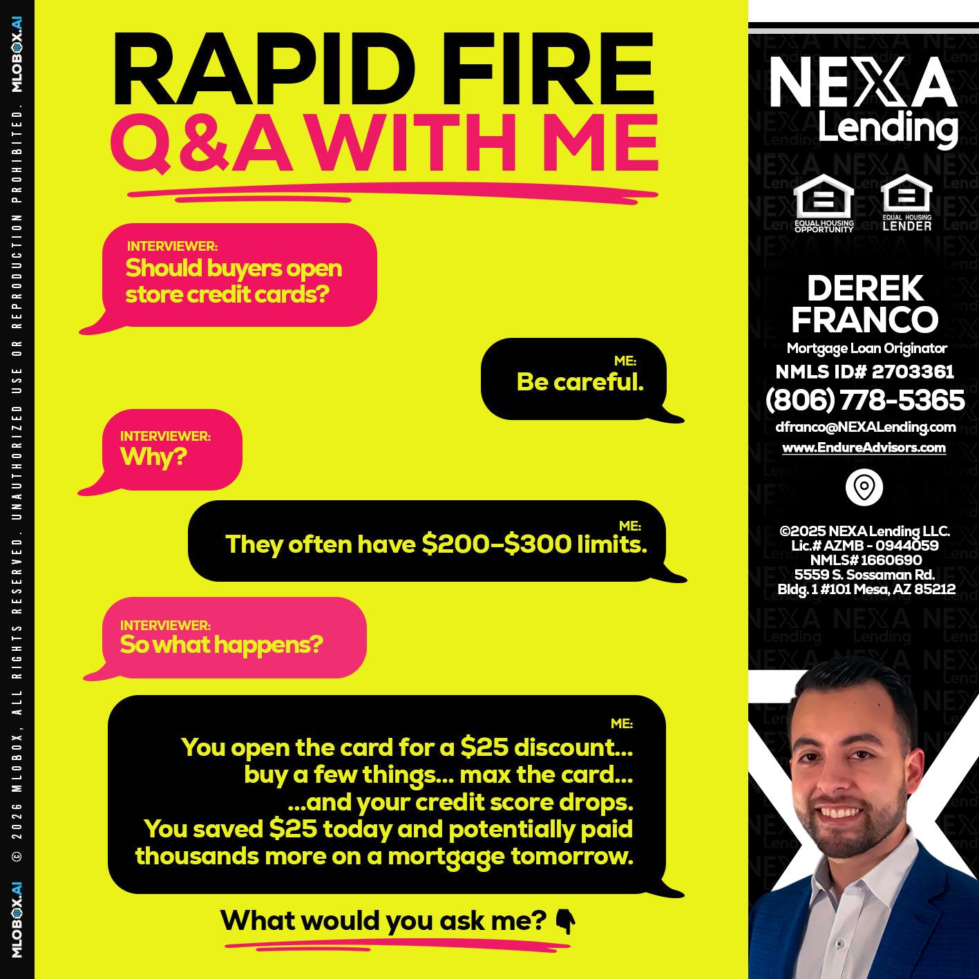 RAPID FIRE Q&A - Derek Franco -Mortgage Loan Originator