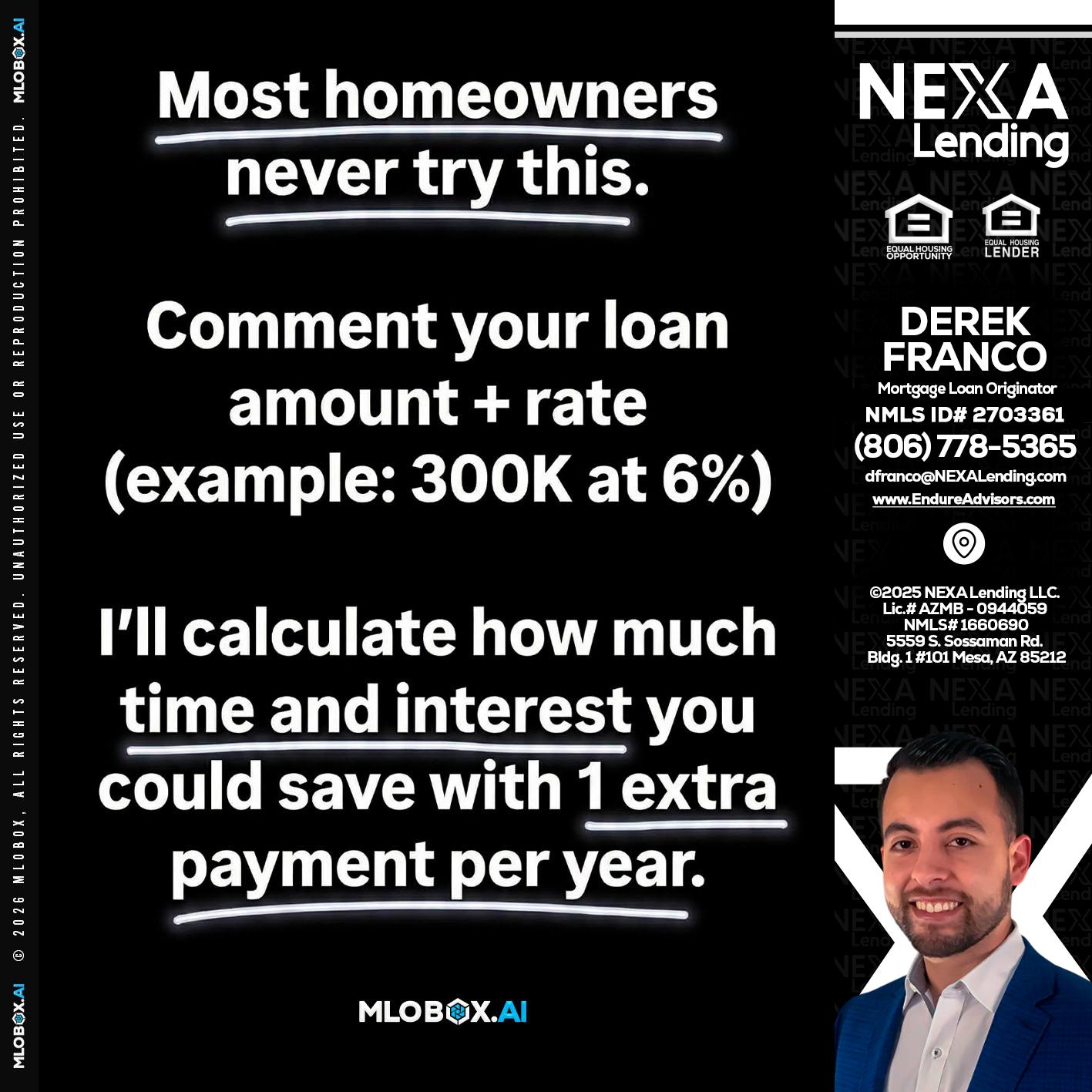 most owners - Derek Franco -Mortgage Loan Originator