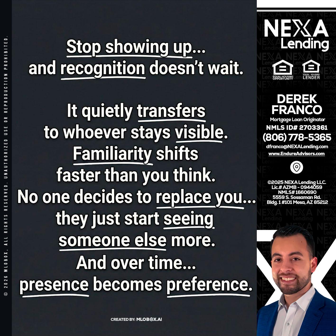 STOP SHOWING - Derek Franco -Mortgage Loan Originator