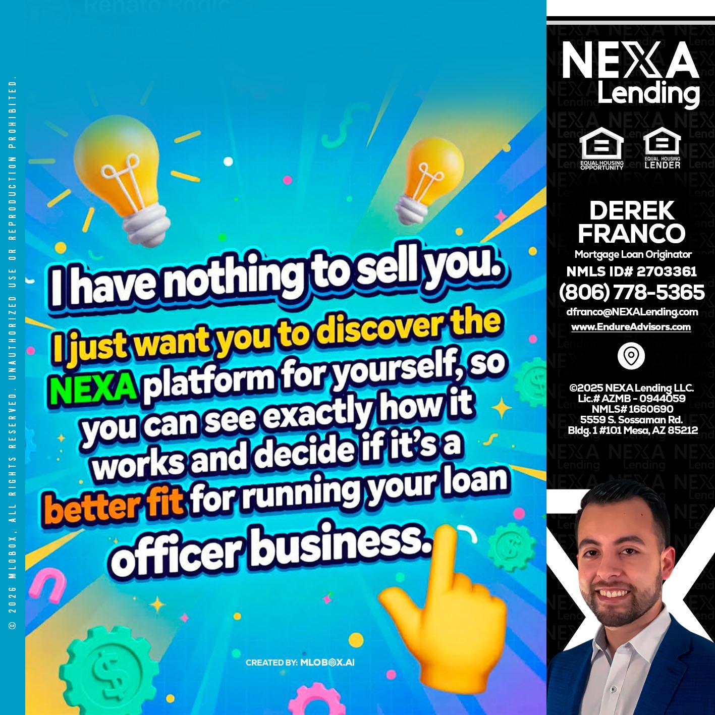 I HAVE NOTHING - Derek Franco -Mortgage Loan Originator