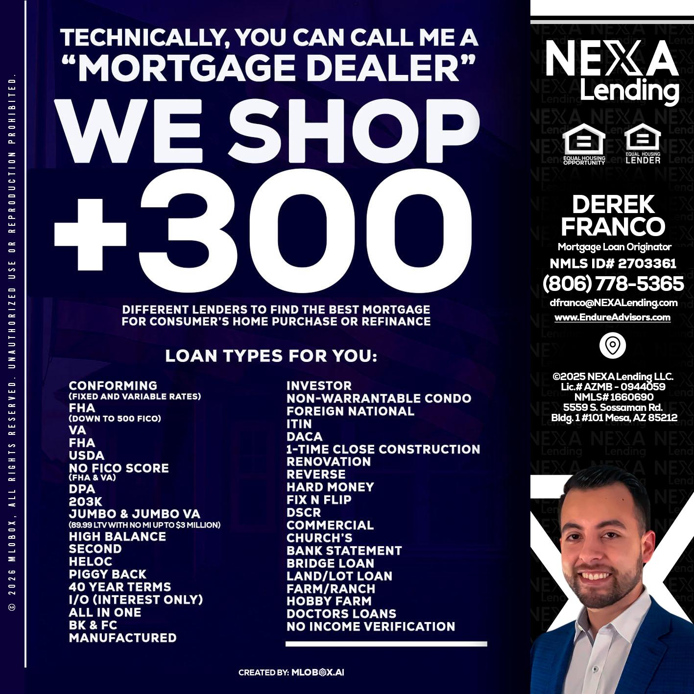 300+ LENDERS - Derek Franco -Mortgage Loan Originator