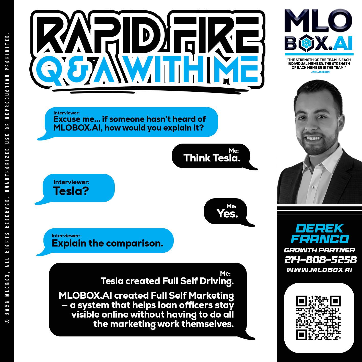 RAPID FIRE Q&A - Derek Franco -Mortgage Loan Originator