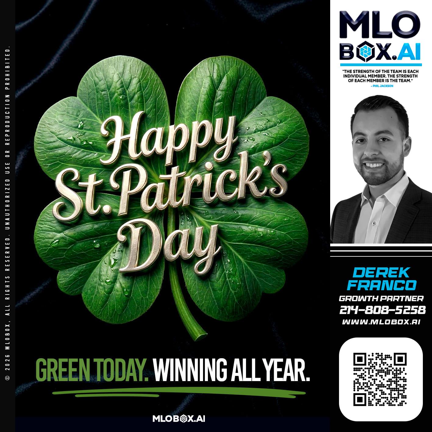 happy st Patricks day - Derek Franco -Mortgage Loan Originator