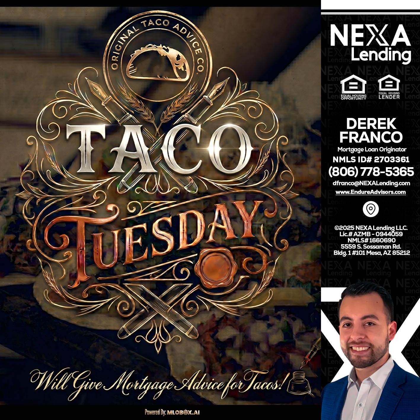 Taco Tuesday - Derek Franco -Mortgage Loan Originator