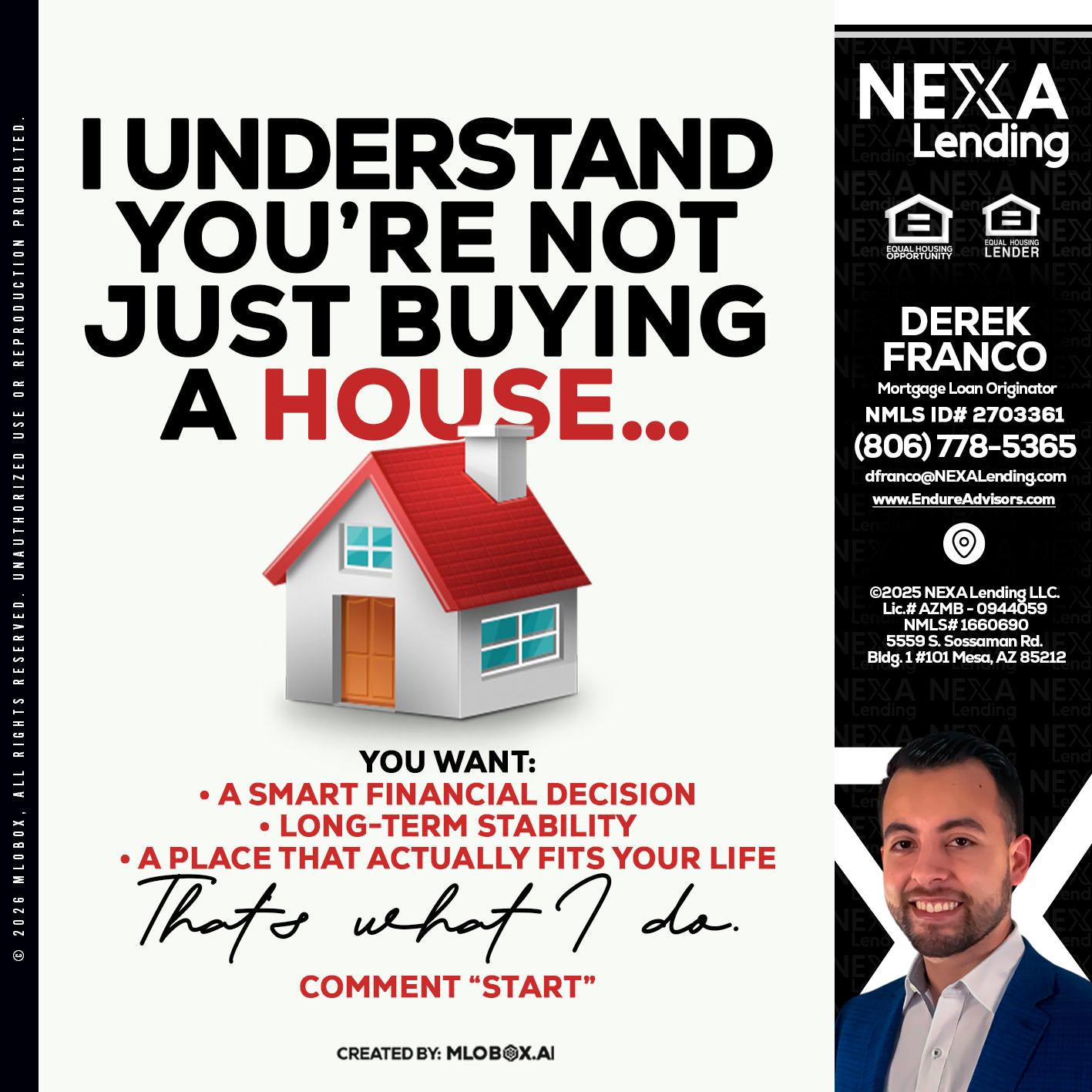 I UNDERSTAND - Derek Franco -Mortgage Loan Originator