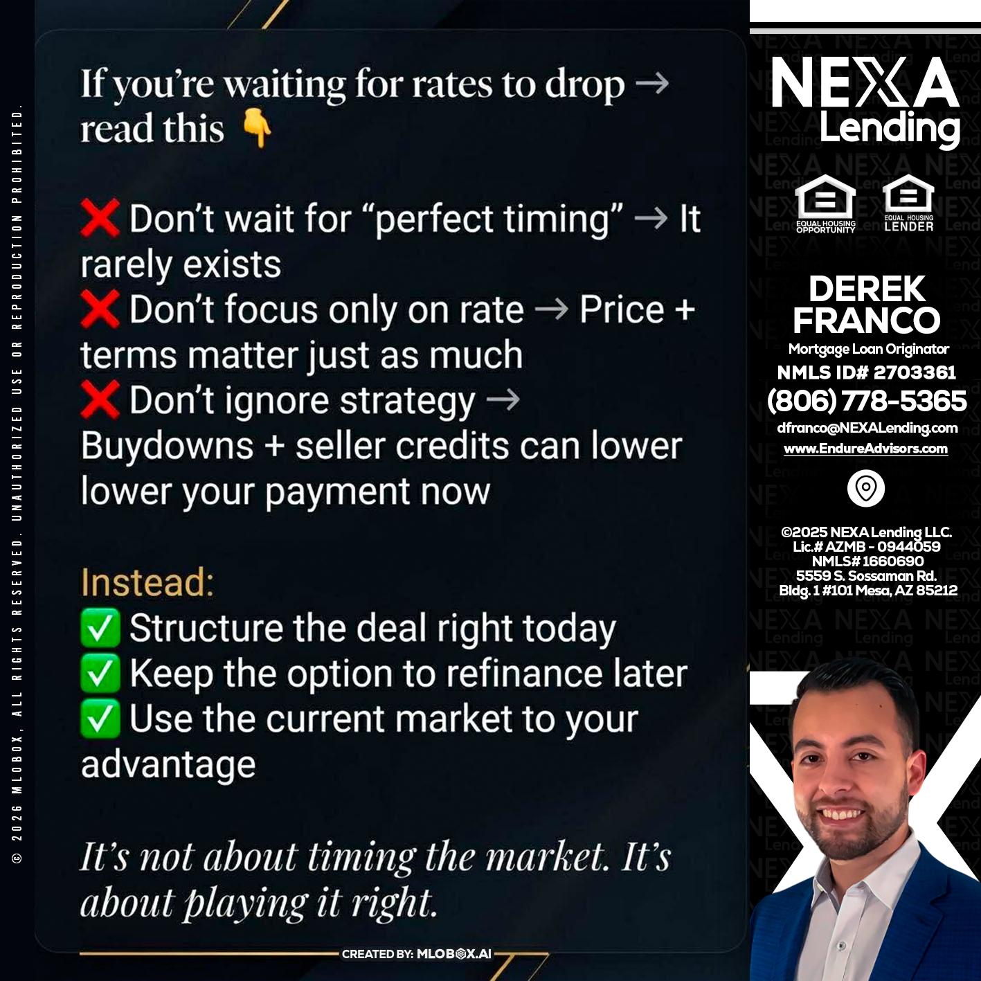 IF YOU ARE - Derek Franco -Mortgage Loan Originator