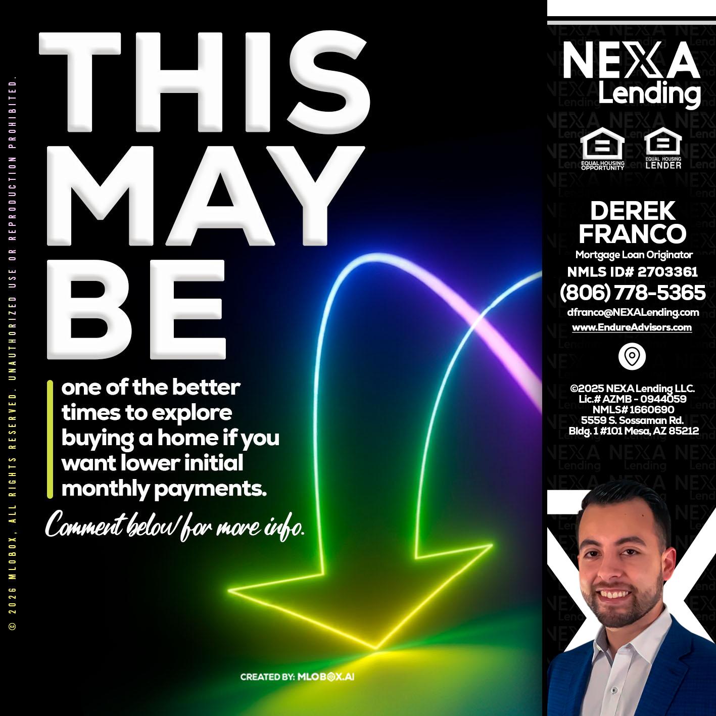 THIS MAY BE - Derek Franco -Mortgage Loan Originator