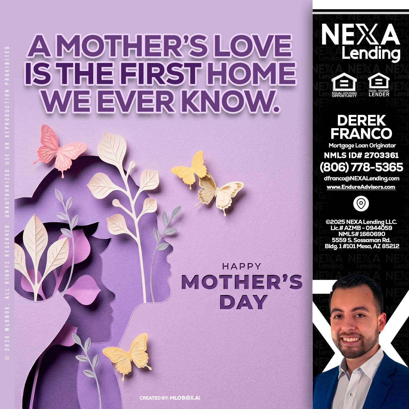 MOTHERS DAY - Derek Franco -Mortgage Loan Originator