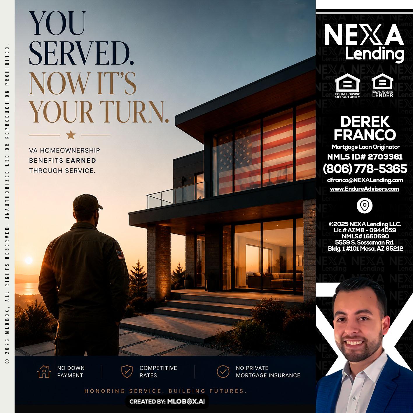YOU SERVED - Derek Franco -Mortgage Loan Originator