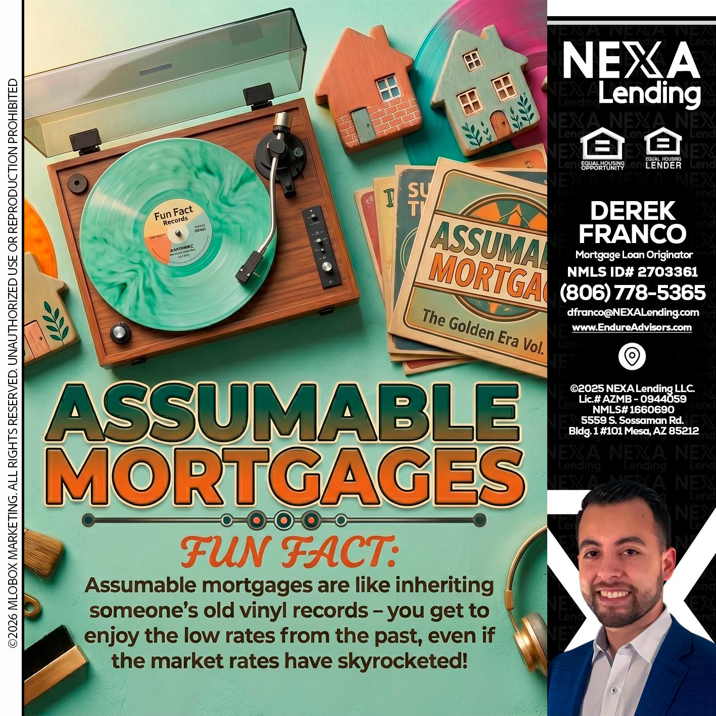 ASSUMABLE MORTGAGES - Derek Franco -Mortgage Loan Originator
