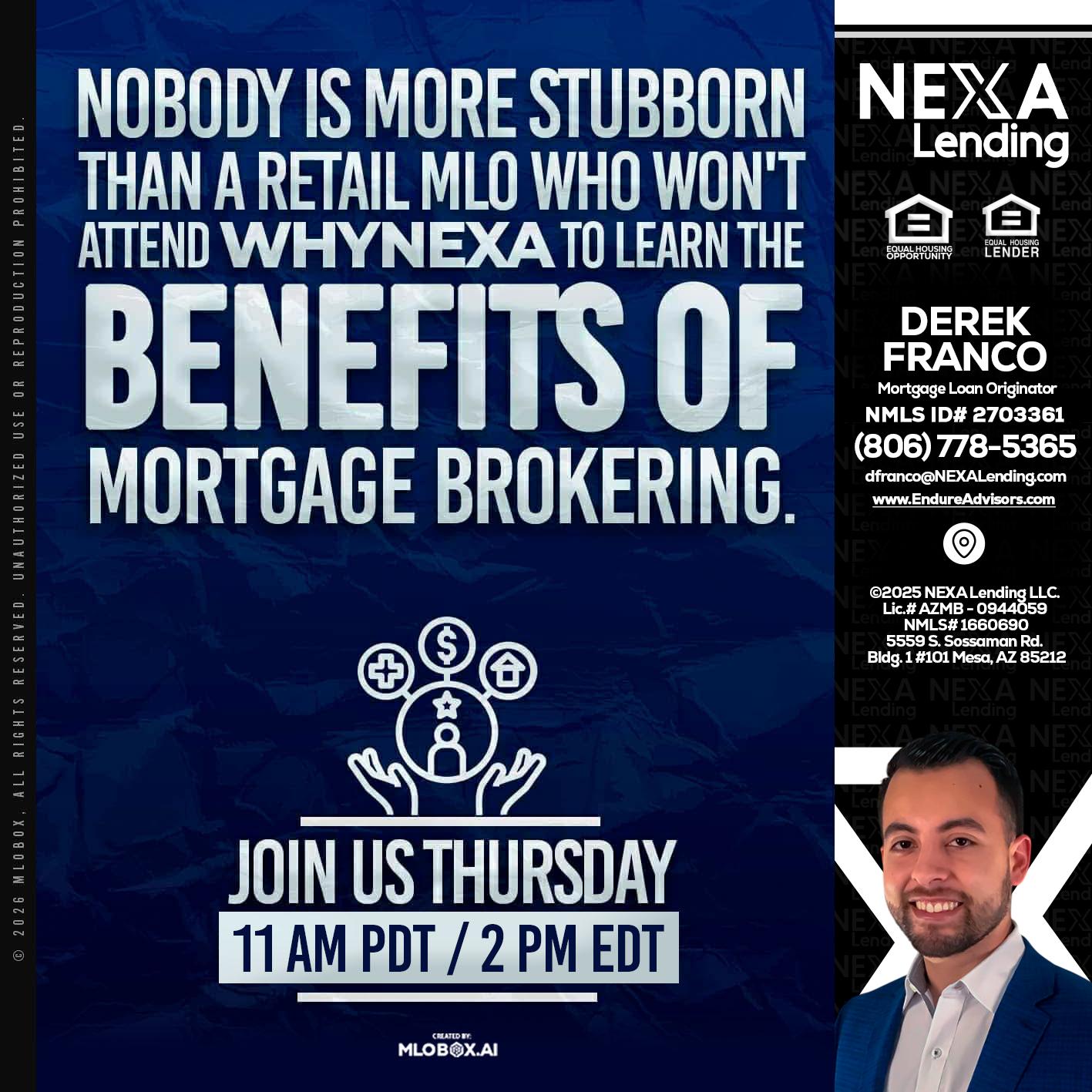 WHY NEXA - Derek Franco -Mortgage Loan Originator