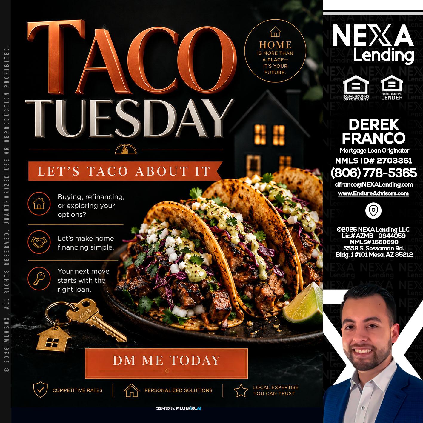 TACO TUESDAY - Derek Franco -Mortgage Loan Originator