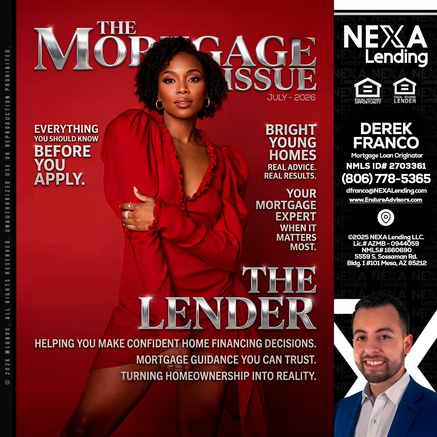 THE MORTGAGE ISSUE JULY - Derek Franco -Mortgage Loan Originator