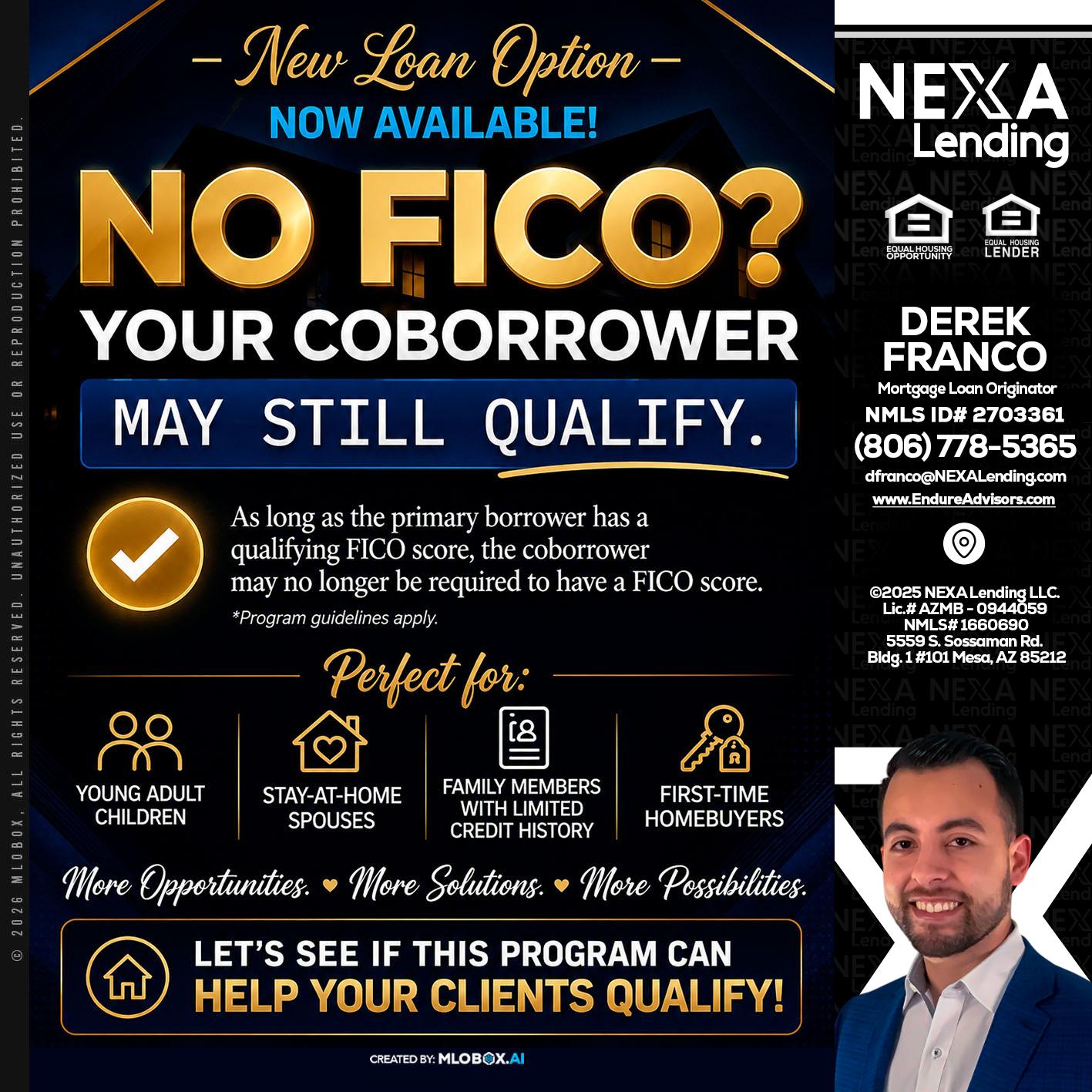 NO FICO - Derek Franco -Mortgage Loan Originator