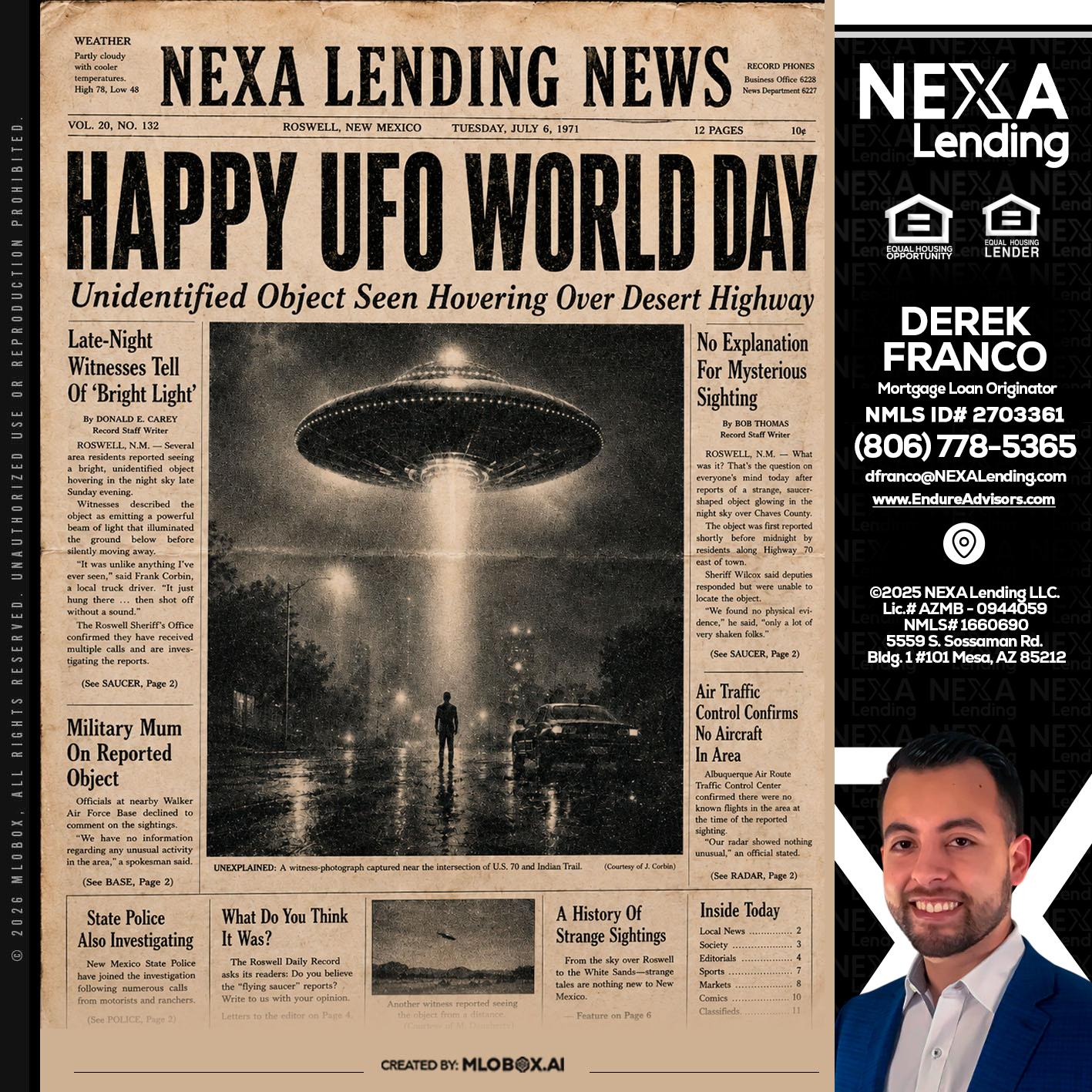 HAPPY UFO WORLD DAY - Derek Franco -Mortgage Loan Originator